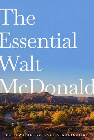 The Essential Walt McDonald de Walt McDonald