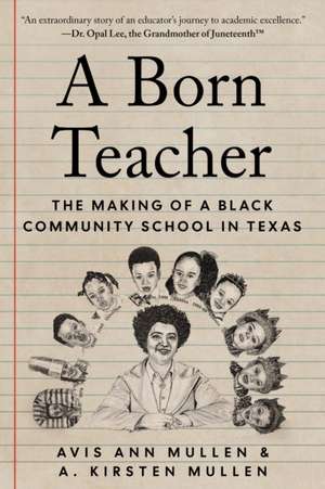 A Born Teacher de Avis Ann Mullen