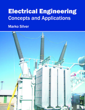 Electrical Engineering de Marko Silver