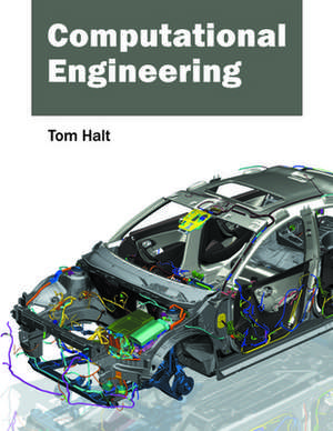 Computational Engineering de Tom Halt