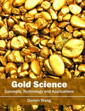 Gold Science de Darren Wang