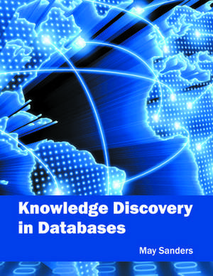 Knowledge Discovery in Databases de May Sanders