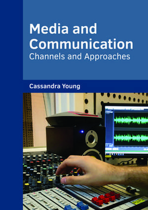 Media and Communication de Cassandra Young