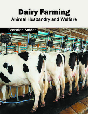 Dairy Farming de Christian Snider