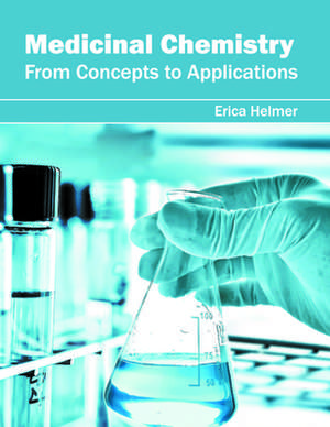 Medicinal Chemistry de Erica Helmer