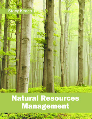 Natural Resources Management de Stacy Keach