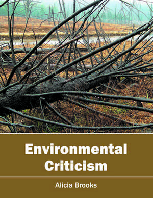 Environmental Criticism de Alicia Brooks