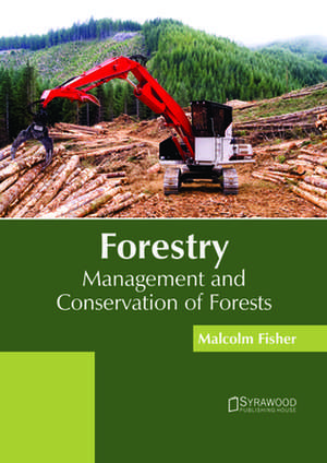 Forestry de Malcolm Fisher