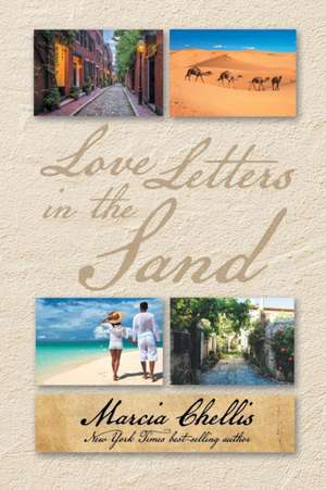 Love Letters in the Sand de Marcia Chellis