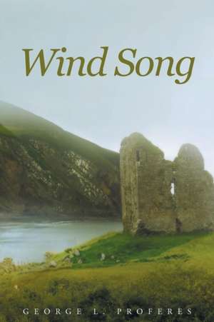 Wind Song de George L. Proferes