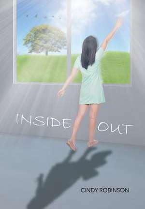 Inside Out de Cindy Robinson