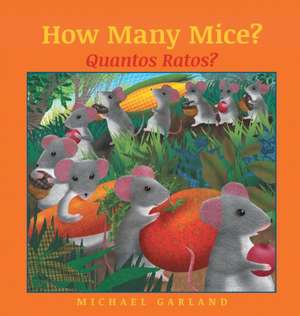 How Many Mice? / Quantos Ratos? de Michael Garland