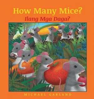 How Many Mice? / Tagalog Edition de Michael Garland