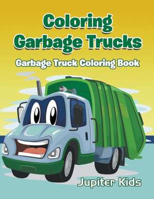 Coloring Garbage Trucks de Jupiter Kids