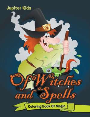 Of Witches and Spells de Jupiter Kids