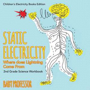 Static Electricity (Where does Lightning Come From) de Baby