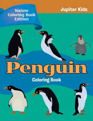 Penguin Coloring Book de Jupiter Kids