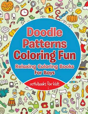 Doodle Patterns Coloring Fun de Activibooks For Kids