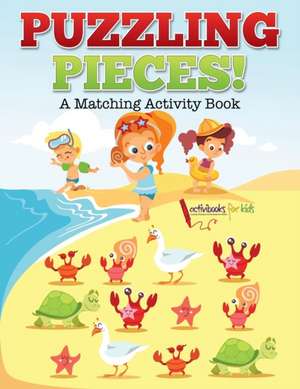 Puzzling Pieces de Activibooks For Kids