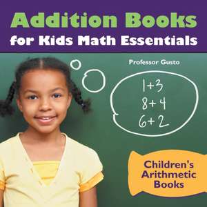 Addition Books for Kids Math Essentials | Children's Arithmetic Books de Gusto