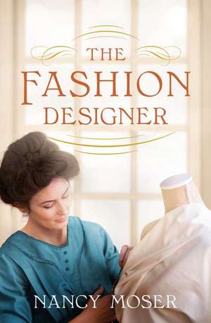 The Fashion Designer de Nancy Moser