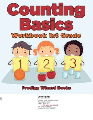 Counting Basics Workbook 1st Grade de Prodigy Wizard Books