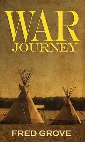 War Journey de Fred Grove