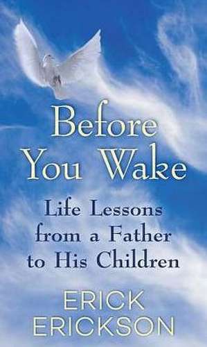 Before You Wake de Erick Erickson