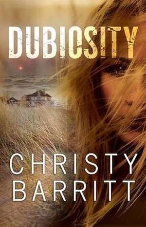 Dubiosity de Christy Barritt