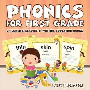 Phonics for First Grade de Baby