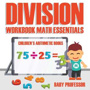 Division Workbook Math Essentials | Children's Arithmetic Books de Baby