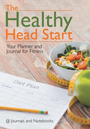 The Healthy Head Start de Journals and Notebooks