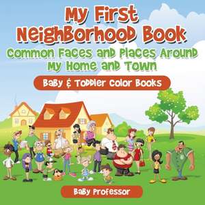 My First Neighborhood Book de Baby