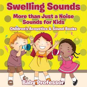 Swelling Sounds de Baby