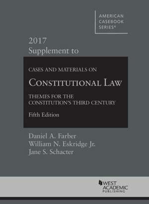 Cases and Materials on Constitutional Law de Daniel Farber