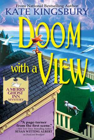 Doom With a View: A Merry Ghost Inn Mystery de Kate Kingsbury