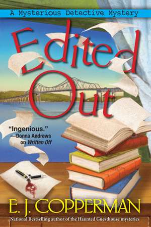 Edited Out: A Mysterious Detective Mystery de E. J. Copperman