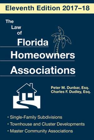 The Law of Florida Homeowners Association de Peter M. Dunbar