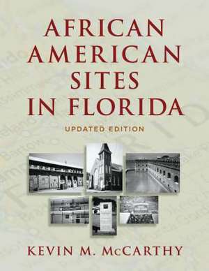 African American Sites in Florida de Kevin M. McCarthy