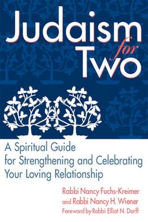 Judaism for Two de Rabbi Nancy Wiener