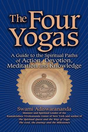 The Four Yogas de Swami Adiswarananda