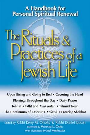 The Rituals & Practices of a Jewish Life de Kerry Olitzky