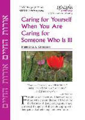 Caring for Yourself/Someone Ill-12 Pk de Jewish Lights Publishing