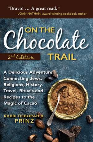 On the Chocolate Trail de Rabbi Deborah Prinz