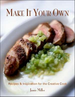 Make It Your Own de Jamie Miller