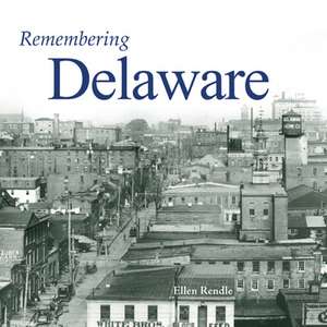 Remembering Delaware