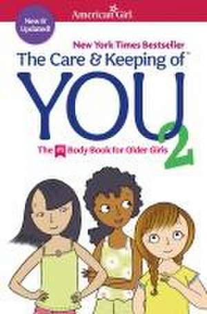 The Care and Keeping of You 2 de Cara Natterson