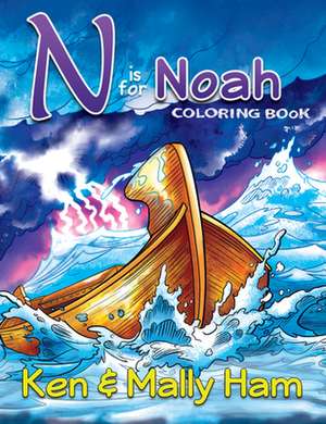 N Is for Noah Coloring Book de Ken Ham