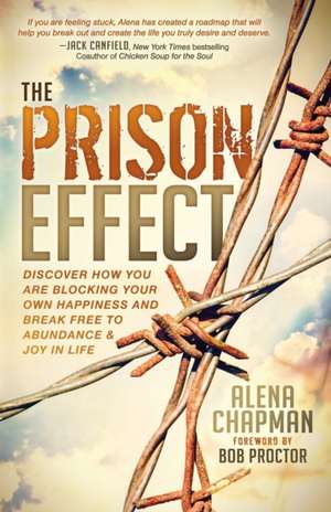 The Prison Effect de Alena Chapman