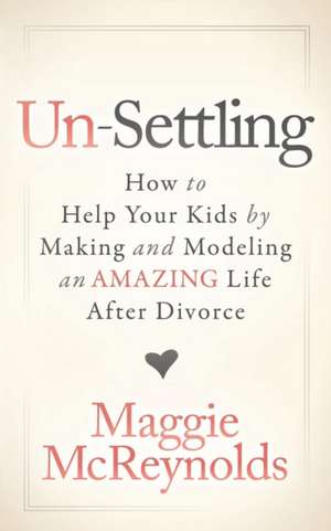 Un-Settling de Maggie McReynolds